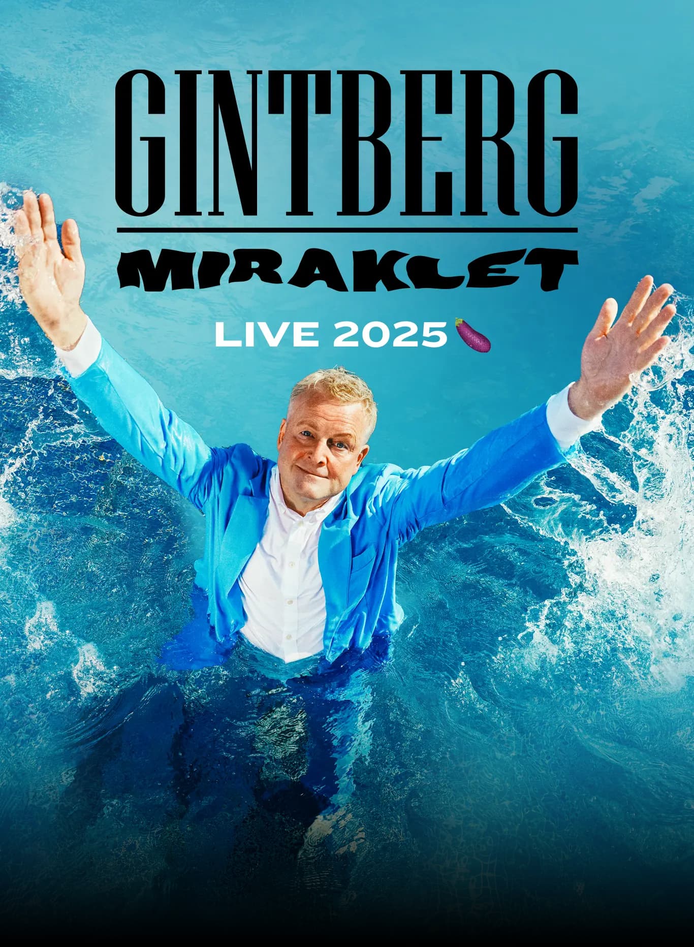 Gintberg: Miraklet – Live 2025
